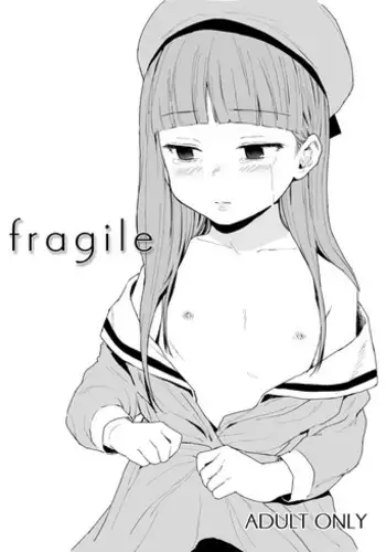 fragile