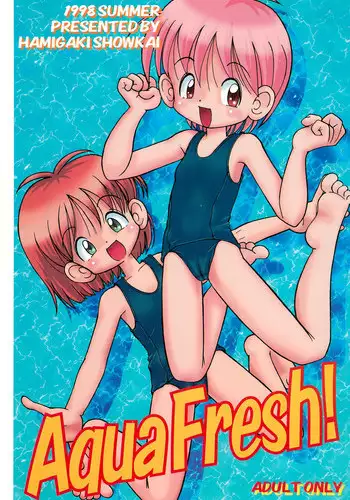(C54) [Hamigaki Showkai (Hamigaki Shinji)] Aqua Fresh!