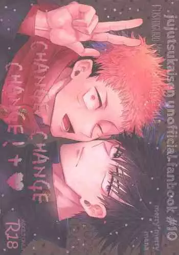 CHANGE CHANGE CHANGE +